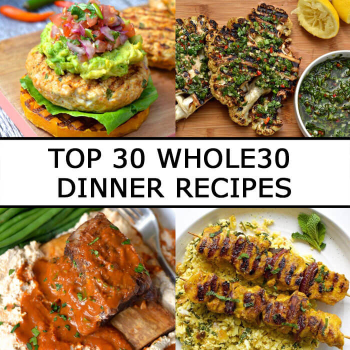 Top 30 Whole30 Dinner Recipes