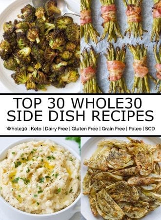 Top 30 Whole30 Side Dish Recipes