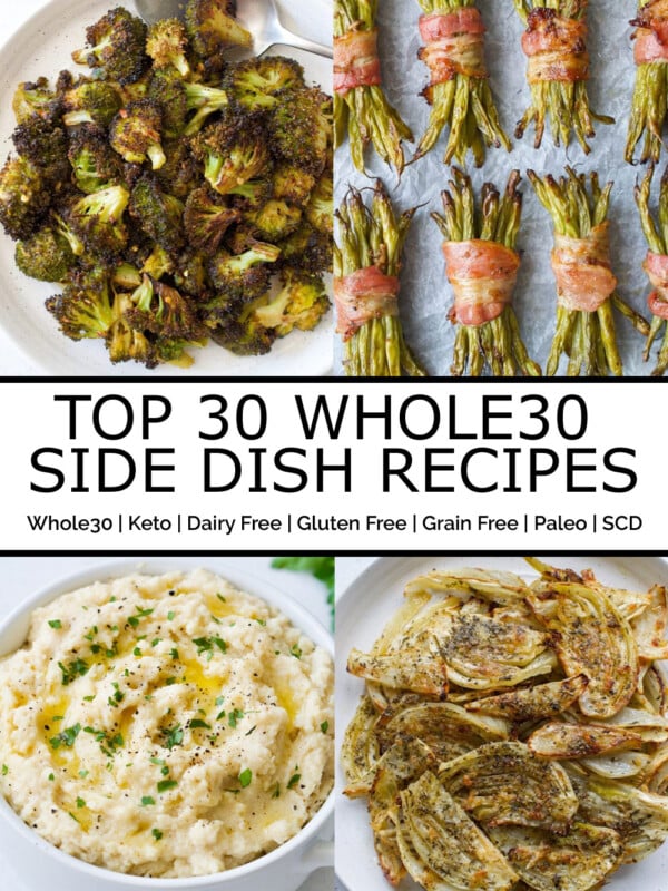 Top 30 Whole30 Side Dish Recipes