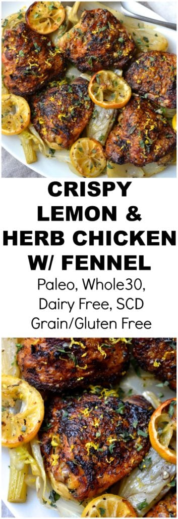 Crispy Lemon & Herb Chicken with Fennel | Every Last Bite Crispy Lemon & Herb Chicken with Fennel