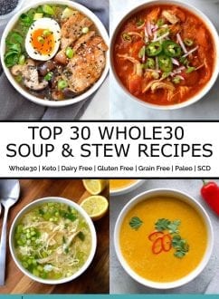 Top 30 Whole30 Soup & Stew Recipes | Every Last Bite