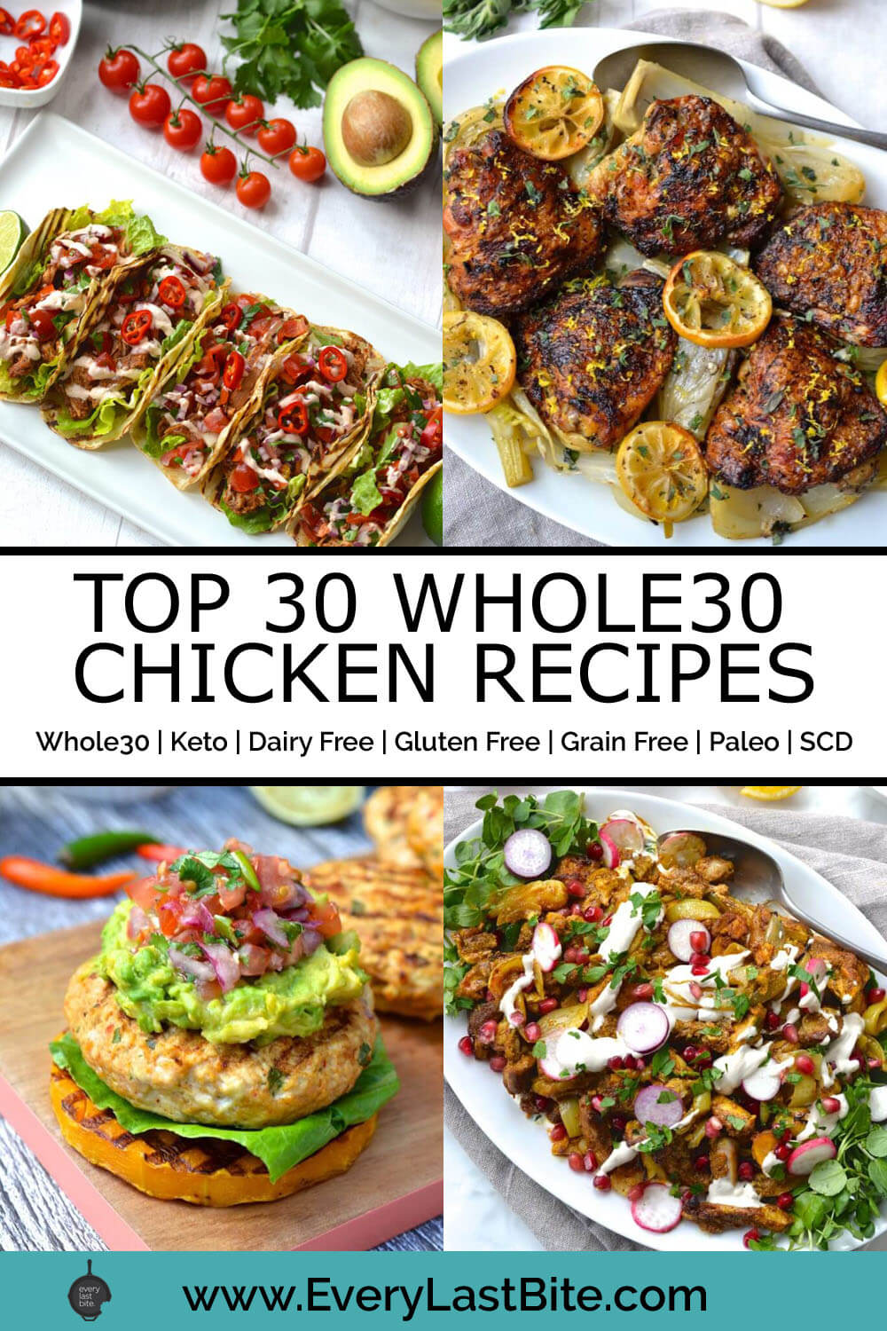 Top 30 Whole30 Chicken Recipes - Every Last Bite