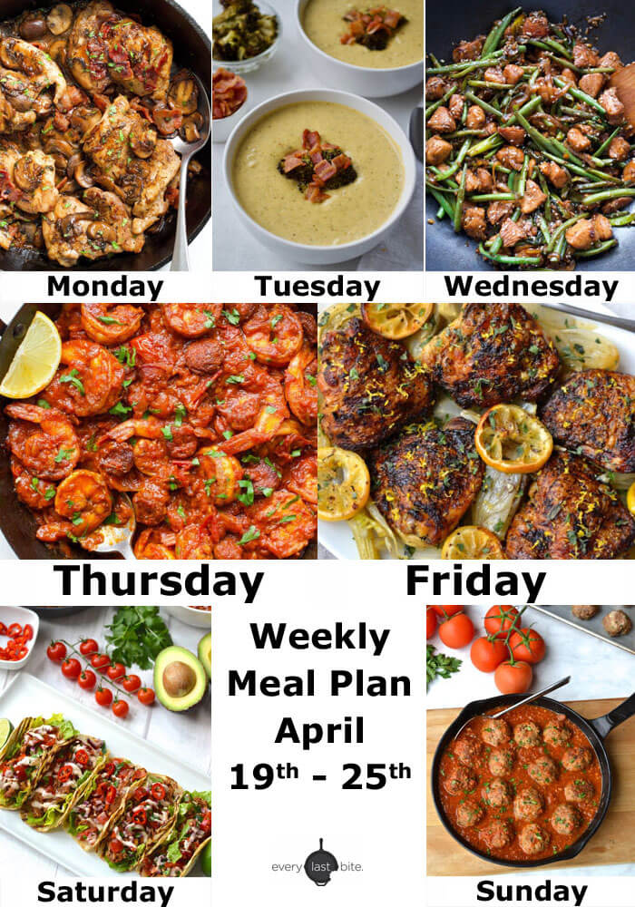 Weekly Meal Plan List April 19-25 | Every Last Bite