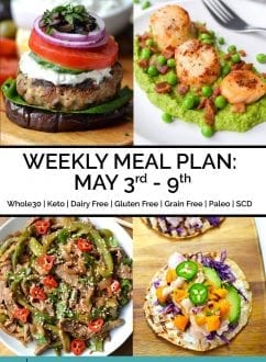 Weekly Meal Plan May 3rd - 9th | Every Last Bite