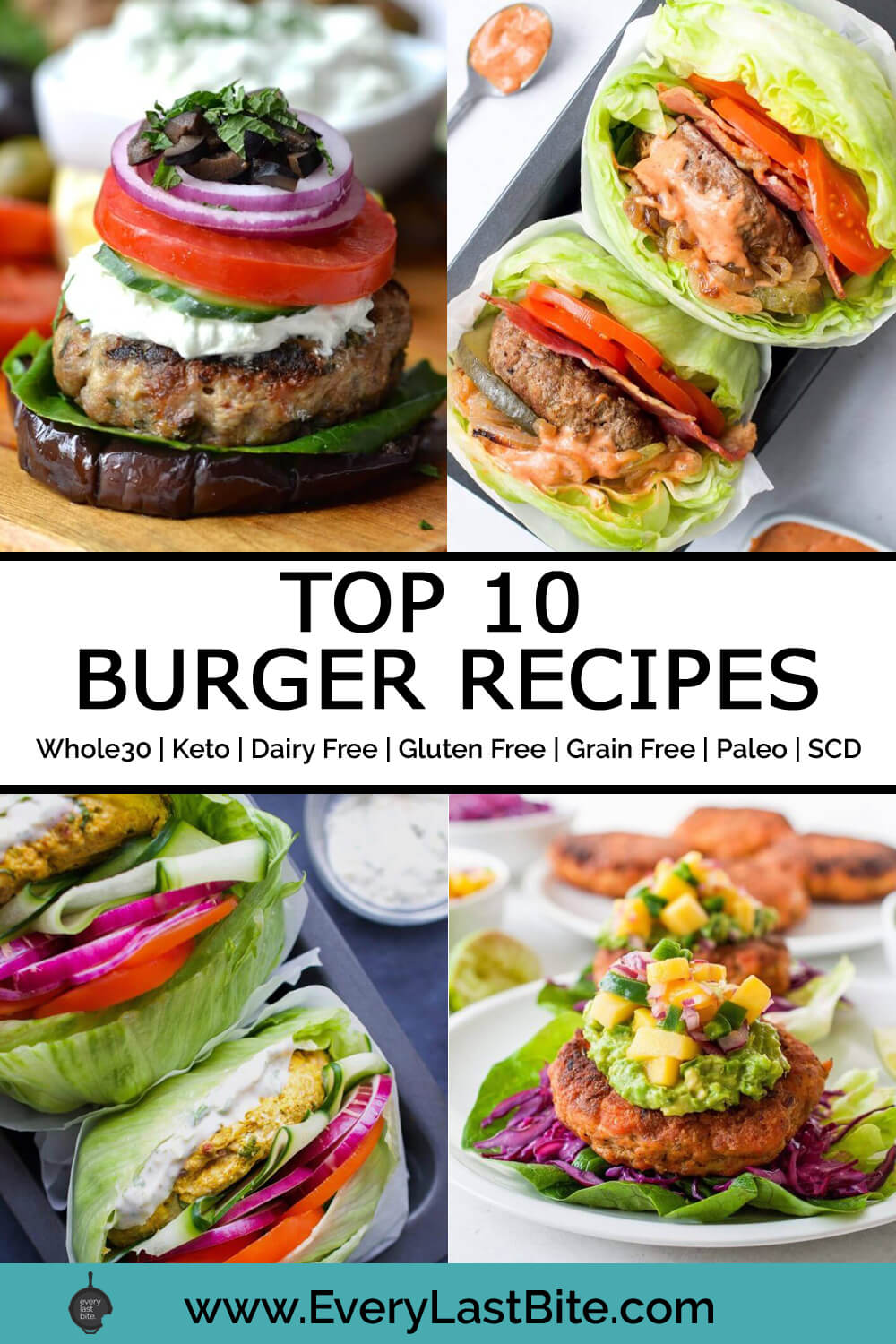 Top 10 Whole30 Burger Recipes - Every Last Bite